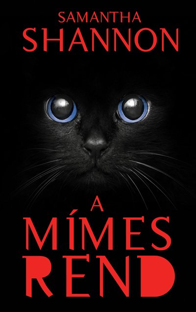 Samantha Shannon: A Mímes Rend